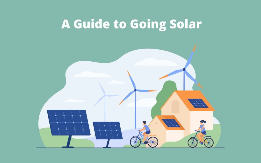 A Guide to Going Solar